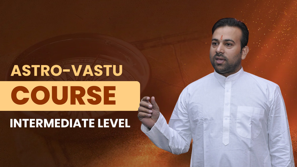 Astro-Vastu Intermediate Recording Course